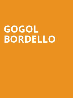 Gogol Bordello, The Orange Peel, Asheville