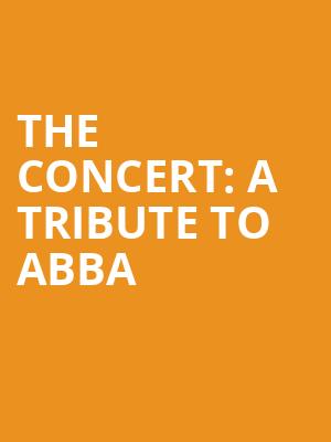 The Concert A Tribute to Abba, ETSU Martin Center For The Arts, Asheville